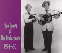 Vorschau: Hylo Brown & The Timberliners 1954-1960 (2-CD) Vorschau: Hylo Brown & The Timberliners 1954-1960 (2-CD)