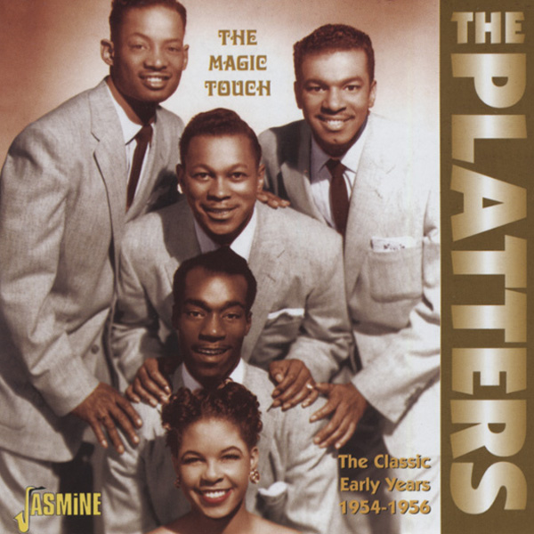 Platters, The - The Magic Touch 1954-56