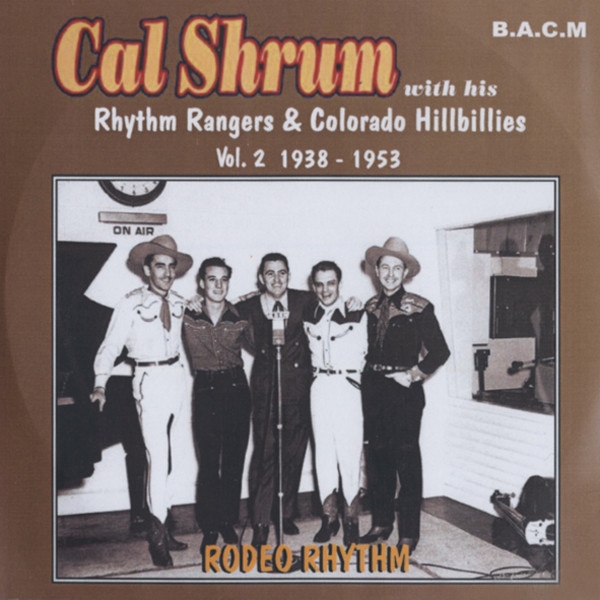 Rodeo Rhythm 1938-53 Rodeo Rhythm 1938-53