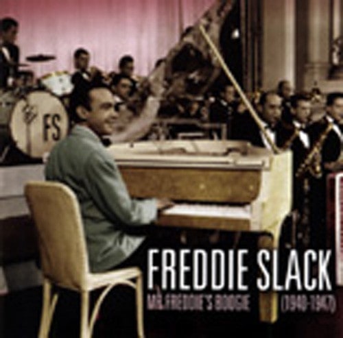 Mr. Freddie's Boogie Woogie 1940-47