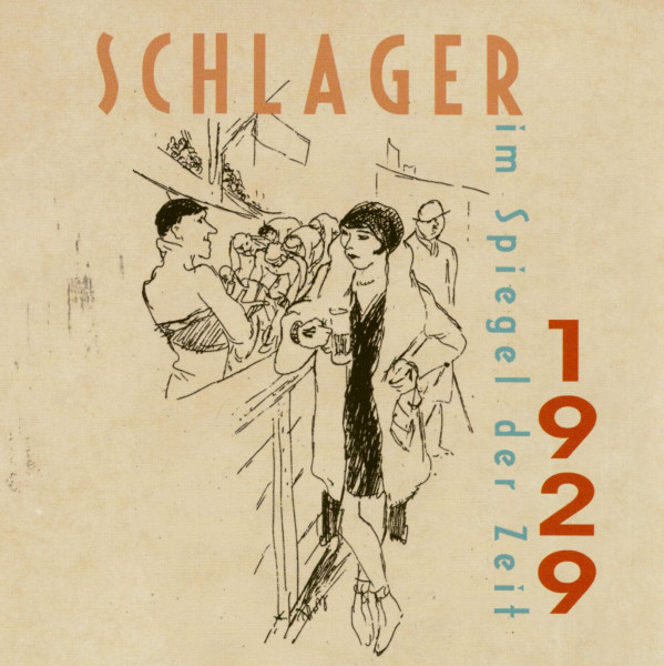 1929 Schlager im Spiegel der Zeit