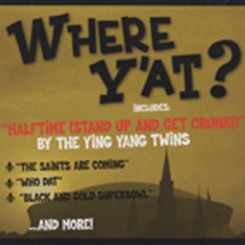 Where Y'At?