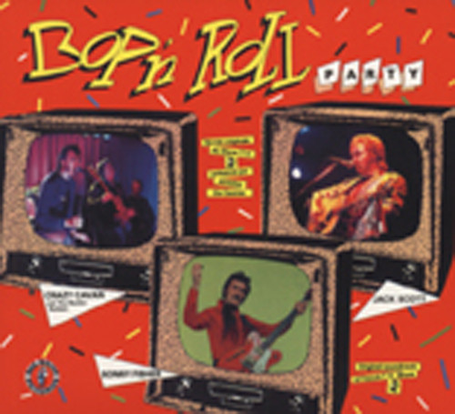 Bop & Roll Party (French TV 1982) (2-CD) Bop & Roll Party (French TV 1982) (2-CD)