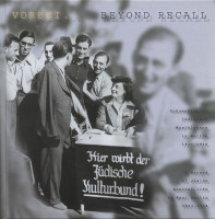 Vorschau: Vorbei... Beyound Recall (Buch) - Hier wirbt der Jüdische Kulturbund! Vorschau: Vorbei... Beyound Recall (Buch) - Hier wirbt der Jüdische Kulturbund!