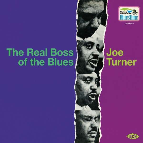 Turner, Big Joe - Real Boss Of The Blues