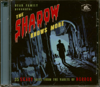 Vorschau: The Shadow Knows More - 35 Scary Tales From The Vaults Of Horror (CD) Vorschau: The Shadow Knows More - 35 Scary Tales From The Vaults Of Horror (CD)