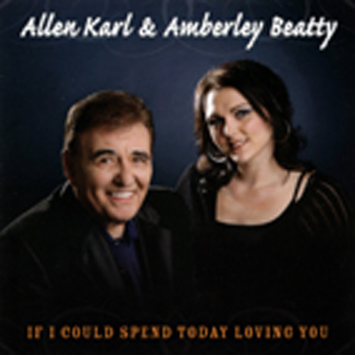 If I Could Spend Today Loving You
