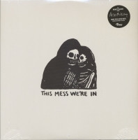 Vorschau: This Mess We're In (LP, colored Vinyl) Vorschau: This Mess We're In (LP, colored Vinyl)
