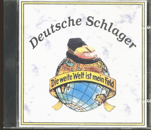 Deutsche Schlager Die Weite Welt ist mein Feld (CD)