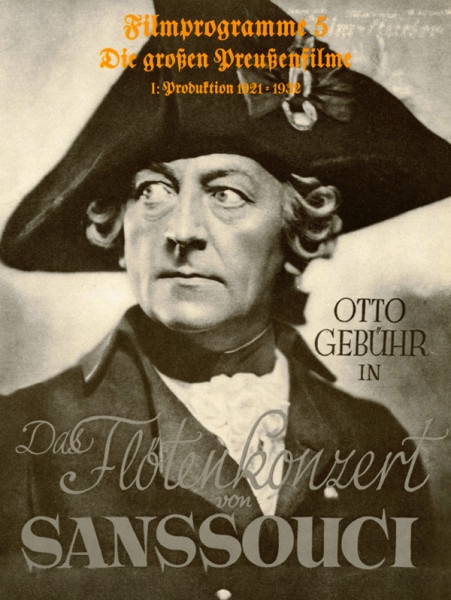 Die großen Preußenfilme 1921-1932
