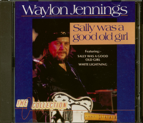 Sally Was A Good Old Girl (CD) Sally Was A Good Old Girl (CD)