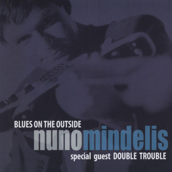Blues On The Outside Blues On The Outside