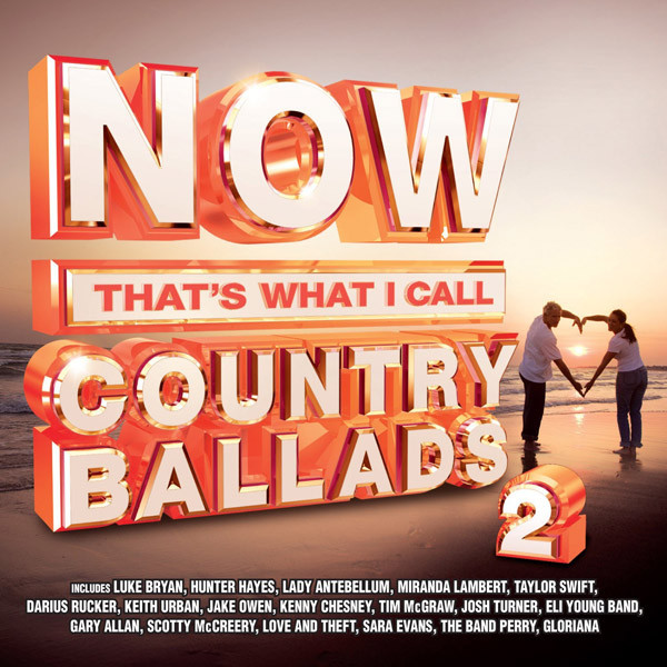 Now That's What I Call Country Ballads, Vol. 2
