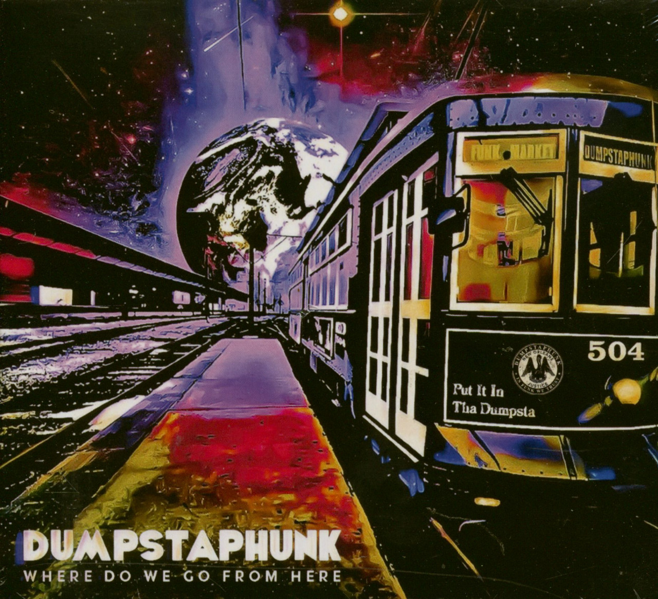 Dumpstaphunk - Where Do We Go From Here (CD)