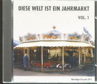 Vorschau: Diese Welt ist ein Jahrmarkt VOL 1 (CD) Vorschau: Diese Welt ist ein Jahrmarkt VOL 1 (CD)