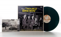 Vorschau: Christmas ...There's Trouble Brewin' - 16 Serious Rockin' Crackers for your Christmas Hop (LP, Green Vorschau: Christmas ...There's Trouble Brewin' - 16 Serious Rockin' Crackers for your Christmas Hop (LP, Green