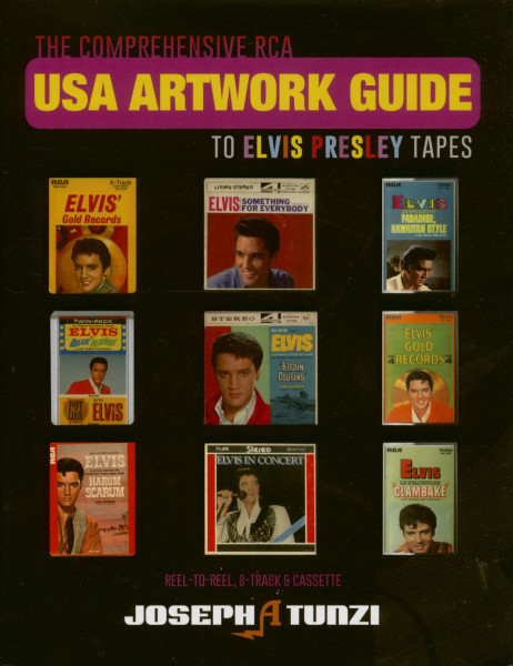 USA Artwork Guide To Elvis Presley Tapes (Joseph A. Tunzi)