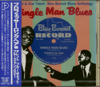 Vorschau: Single Man Blues - Talent & Star Talent / Blue Bonnet Blues Anthology (CD, Japan) Vorschau: Single Man Blues - Talent & Star Talent / Blue Bonnet Blues Anthology (CD, Japan)