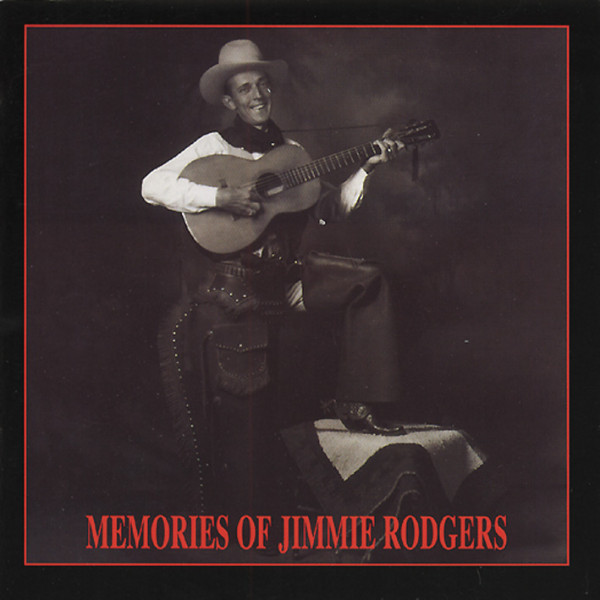 Memories Of Jimmie Rodgers