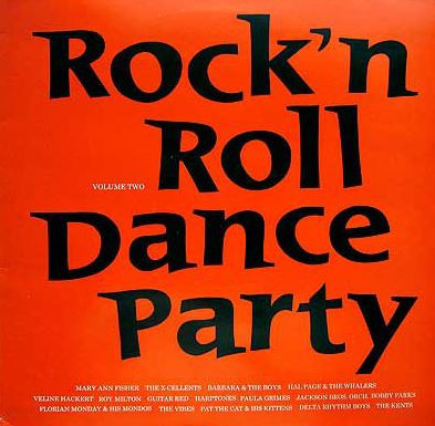 Rock & Roll Dance Party Vol.2 (LP) Rock & Roll Dance Party Vol.2 (LP)