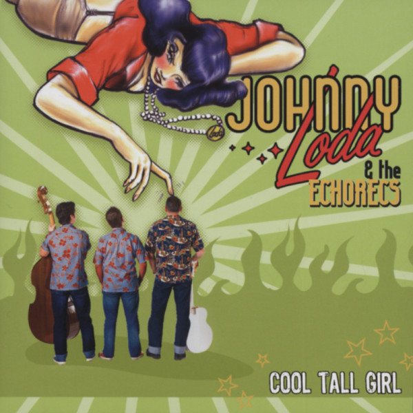 Johny Loda & The Echorecs - Cool Tall Girl (CD)