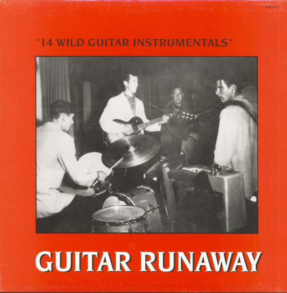 Guitar Runaway: "14 Wild Guitar Instrumentals" (LP) Guitar Runaway: "14 Wild Guitar Instrumentals" (LP)