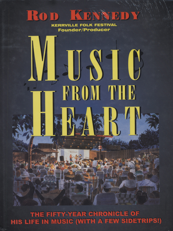 Book / Buch - Kerrville Folk Festival - Rod Kennedy: Music From The Heart1
