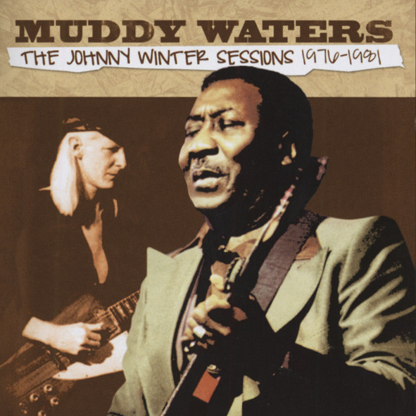 Johnny Winter Sessions 1976-81 Johnny Winter Sessions 1976-81