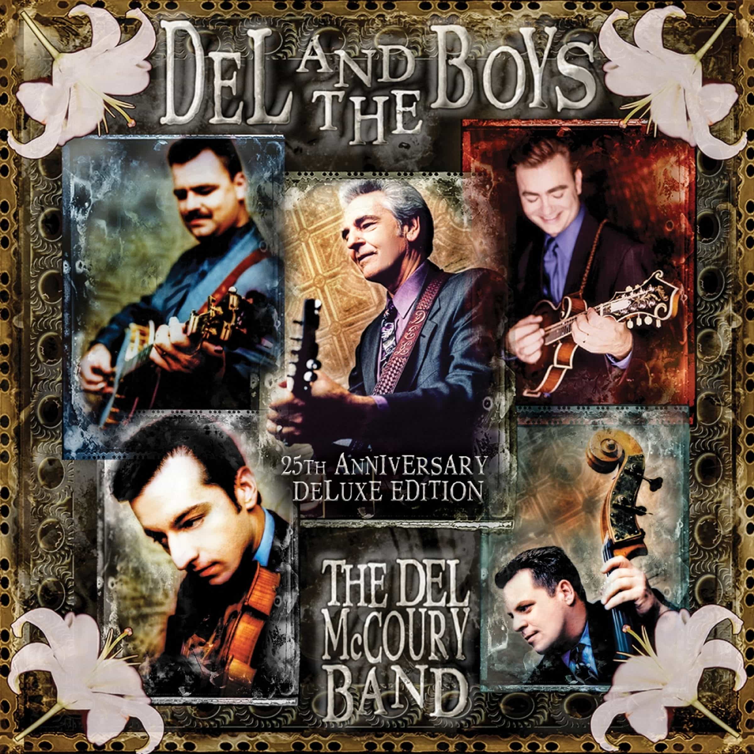 McCoury, Del - Del And The Boys - 25th. Deluxe Ed.(CD)
