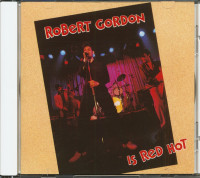 Vorschau: Robert Gordon Is Red Hot (CD) Vorschau: Robert Gordon Is Red Hot (CD)