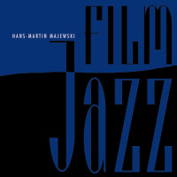 Vorschau: Film-Jazz Vorschau: Film-Jazz