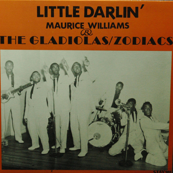 Little Darlin' - Maurice Williams & The Gladiolas - Zodiacs