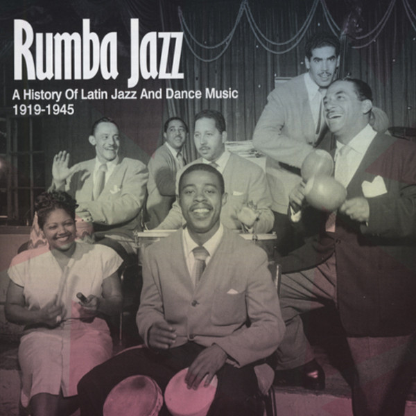 Rumba Jazz 1919-1945 (2-CD) Rumba Jazz 1919-1945 (2-CD)