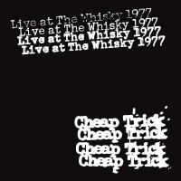 Bild von Cheep Trick: Live At The Whisky 1977 (4-CD, Ltd.)