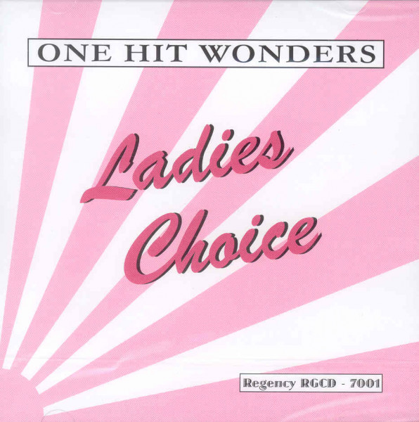 One Hit Wonders - Ladies Choice