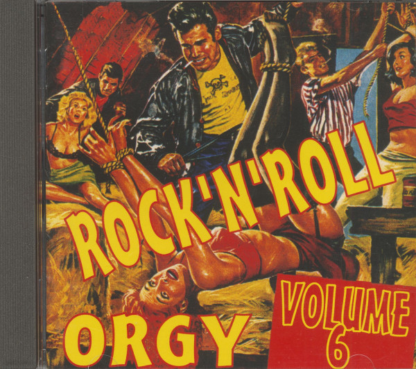 Rock'n'Roll Orgy Vol.6 (CD)