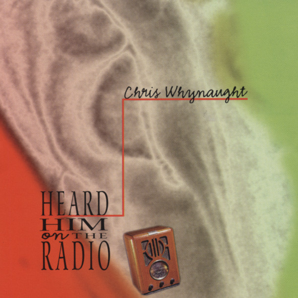 Heard Him On The Radio