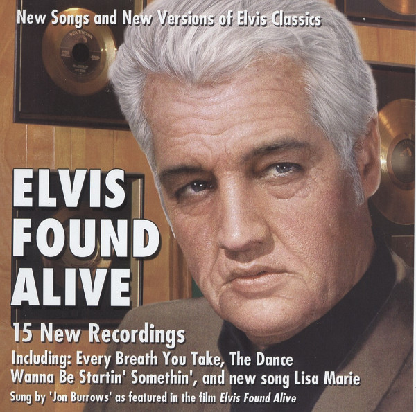 Elvis Found Alive