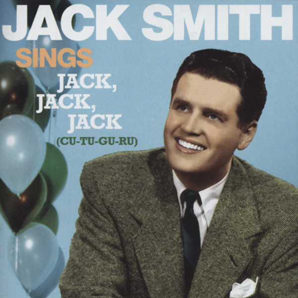 Sings Jack, Jack, Jack (Cu-Tu-Gu-Ru)