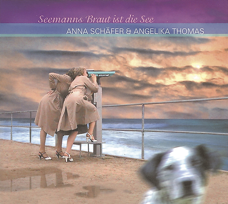 Thomas, Angelika - Seemannsbraut ist die See