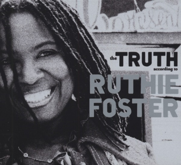 Truth According To Ruthie Foster