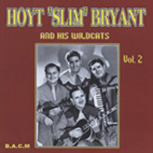 Vol.2, Hoyt Bryant & his Wildcats