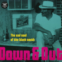 Vorschau: Down & Out - The Sad Soul Of The Black South (LP & MP3 Download) Vorschau: Down & Out - The Sad Soul Of The Black South (LP & MP3 Download)
