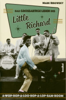 Vorschau: Das grossartige Leben des Little Richard - Mark Ribowsky Vorschau: Das grossartige Leben des Little Richard - Mark Ribowsky