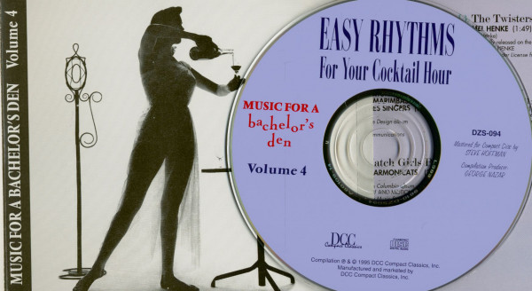 Music For A Bachelor's Den Vol.4 - Easy Rhythms For Your Cocktail Hour (CD)