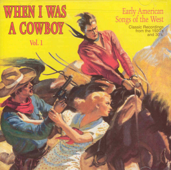 When I Was A Cowboy