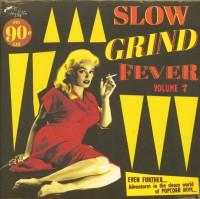 Vorschau: Slow Grind Fever, Vol.7 (LP) Vorschau: Slow Grind Fever, Vol.7 (LP)