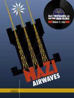 Vorschau: Nazi Airwaves: Nazi Propaganda On War-Time Swing Records (Limited Numbered Edition) (6-CDs 1-Buch) Vorschau: Nazi Airwaves: Nazi Propaganda On War-Time Swing Records (Limited Numbered Edition) (6-CDs 1-Buch)