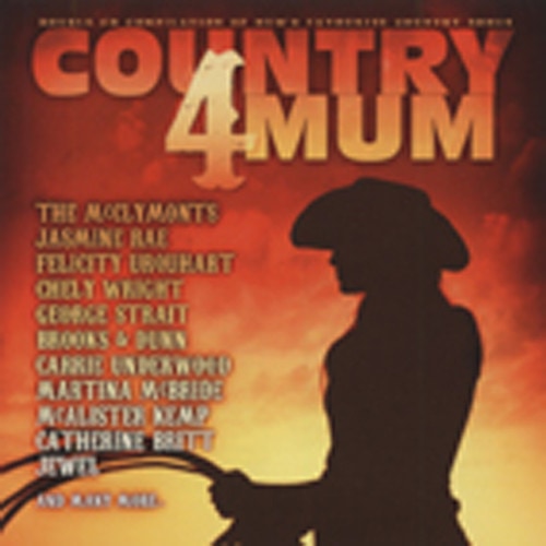 Country 4 Mum (2-CDs) Country 4 Mum (2-CDs)