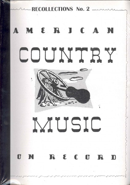 American Country Music On Records - Recollections No.2